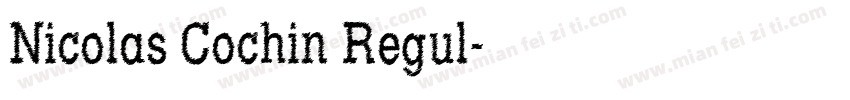 Nicolas Cochin Regul字体转换